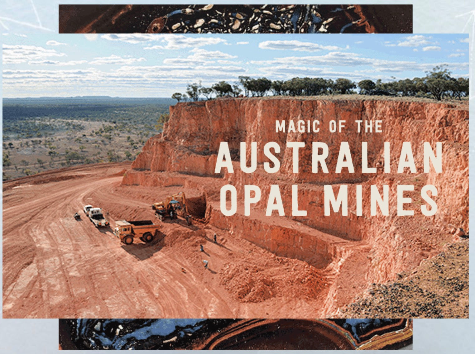 OPAL MINES OF THE OUTBACK