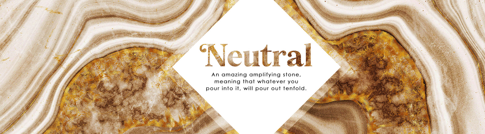 Neutral Stones