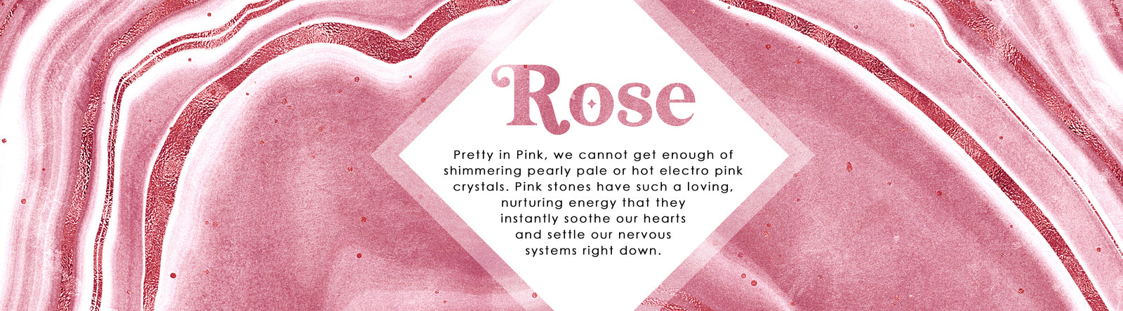 Rose Stones
